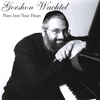 GERSHON WACHTEL: Gershon Wachtel Plays Into Your Heart